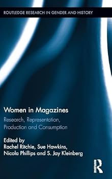 Hardcover Women in Magazines: Research, Representation, Production and Consumption Book