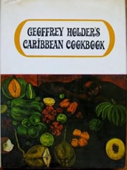 Hardcover Geoffrey Holder's Caribbean Cookbook Book