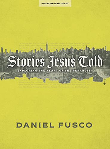 Stories Jesus Told - Bible Study Book with Video Access: