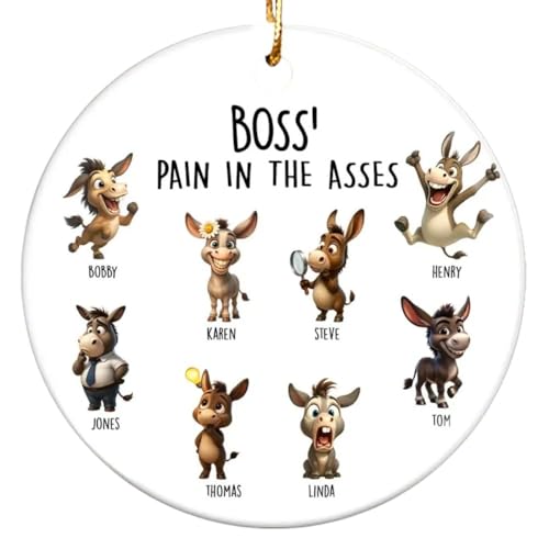 Personalized Boss Pain in The Asses Donkey Ornament, Custom Coworker Names Funny Office Ceramic Decoration, Employee White Elephant Gift, Workplace Humor Christmas Ornament, Team Gag Gift Present