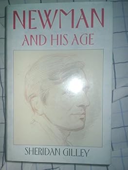 Hardcover Newman and His Age Book