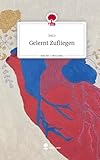 Gelernt Zufliegen. Life is a Story - story.one - SaLu 
