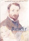 Renoir: An Intimate Biography