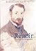 Renoir: An Intimate Biography