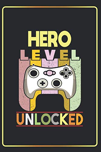 HERO Level unlocked: Lined Notebook Journal funny Gift ideas For Gaming Lovers , Video Game Lover ,(6x9 inches) with 120 Pages image 2