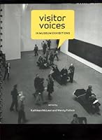 Visitor Voices in Museum Exhibitions 0944040756 Book Cover