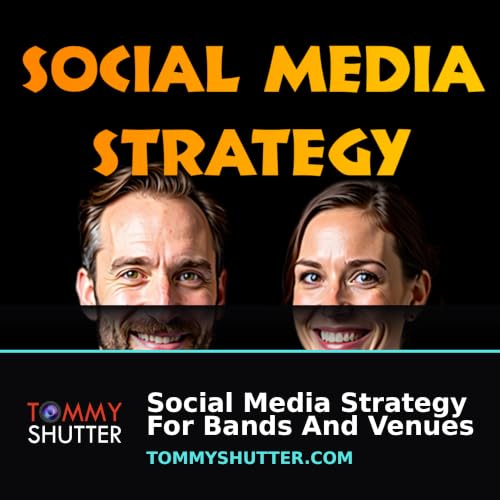 Social Media Strategy For Bands And Venues