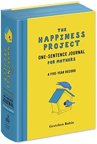 The Happiness Project One-Sentence Journal for Mothers: A Five-Year Record