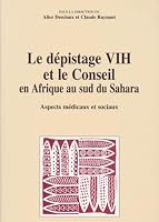 Depistage Vih & Le Conseil En Afrique Au Sud Du Sahara 2865378004 Book Cover