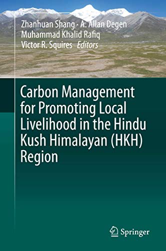 Carbon Management for Promoting Local Livelihood in the Hindu Kush Himalayan (HKH) Region