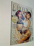  Tattoo Erotica Tätowier Magazin Sonderband Nr. 31 Februar / März 2017 Sammlerausgabe. EROTIK - EROTIC - EROTICA - Zeitschrift