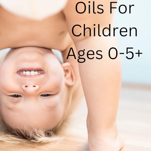 19-Specific Oils for Children 0-5+
