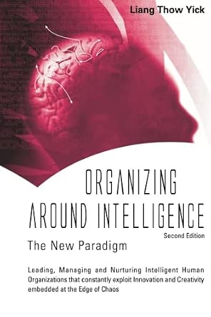 Organizing Around Intelligence: The New Paradigm book cover