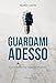 Guardami Adesso. Storia Della Mia «Scalata» Invisibile - 3