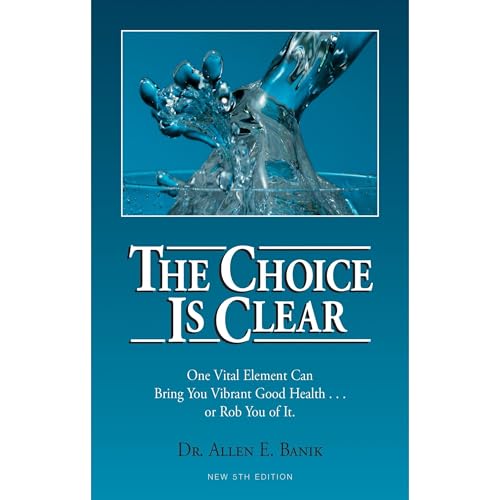 The Choice Is Clear Audiobook By Allen Banik cover art