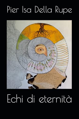 Echi di eternità (Italian Edition)