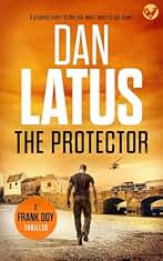 THE PROTECTOR a gripping crime thriller you won’t want to put down (Frank Doy Book 12) (English Edition)
