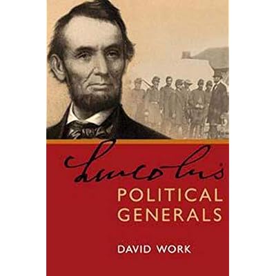 Lincoln's Political Generals