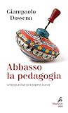 Abbasso La Pedagogia - 2