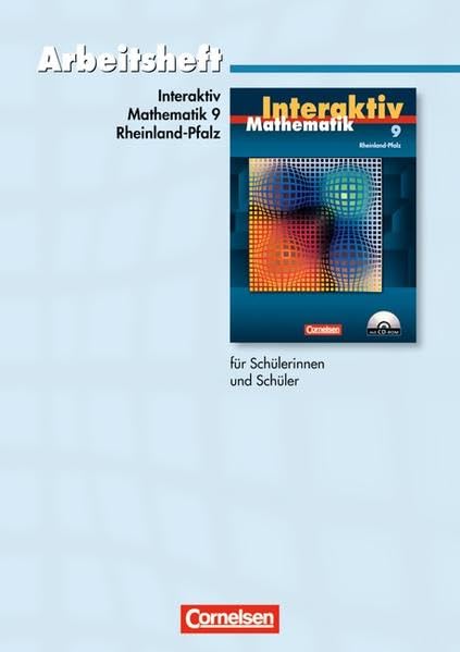 Mathematik interaktiv - Rheinland-Pfalz / 9. Schuljahr - Standardarbeitsheft: Mit eingelegten Lösungen