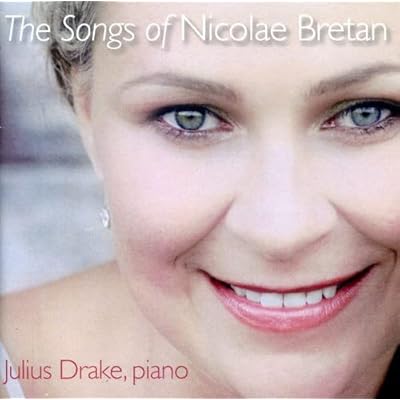 Nicolae Bretan: The Songs of Nicolae Bretan