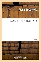 L'Absolution. Tome 2 2012976387 Book Cover