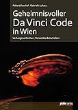  Geheimnisvoller Da Vinci Code in Wien: Verborgene Zeichen & Versteckte Botschaften