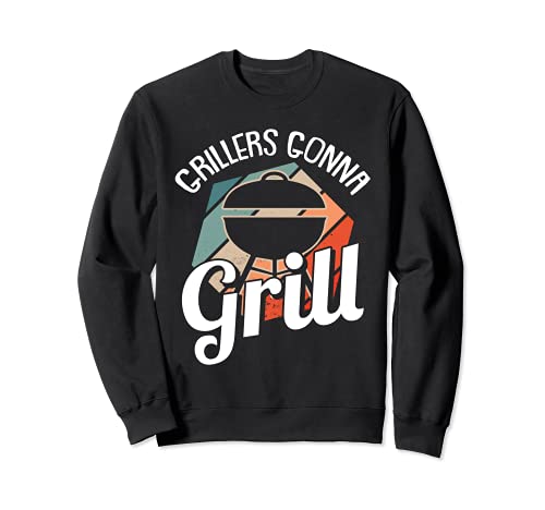 Grillers Gonna Grill BBQ Smoker Retro Barbacoa Pit-master Sudadera