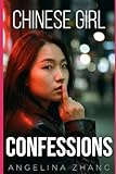 Chinese Girl Confessions: Sex and Love, Asian Style
