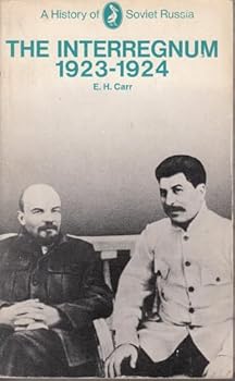 Paperback Interregnum 1923 1924 a History of Soviet Russia (A History of Soviet Russia) Book