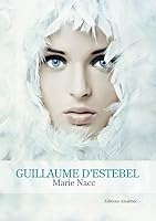 Guillaume d'Estebel 2310016268 Book Cover