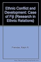 Ethnic Conflict and Development: The Case of Fiji 1856289796 Book Cover