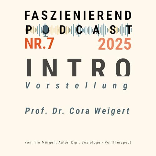 Page de couverture de INTRO - Faszienierend Nr. 7 - Prof. Dr. rer. nat. Cora Weigert