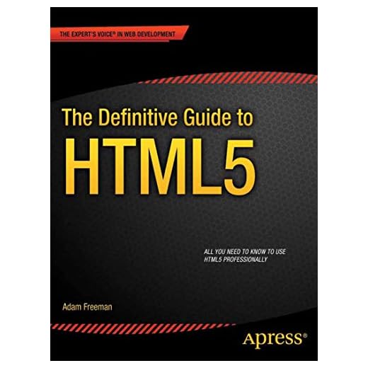 The Definitive Guide to HTML5