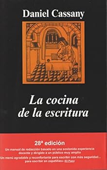 Paperback La cocina de la escritura (Argumentos, 162) (Spanish Edition) [Spanish] Book