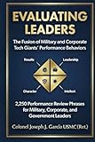 EVALUATING LEADERS: The Fusion of Military and Corporate Tech Giants' Performance Behaviors