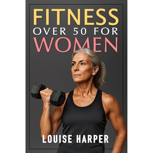 Fitness Over 50 For Women by Louise Harper episode artwork