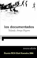Los Documentados: Novela 198116863X Book Cover