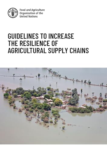 Guidelines to increase the resilience of agricultural supply chains