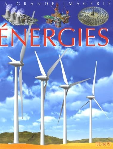 La Grande Imagerie Fleurus: Les Energies