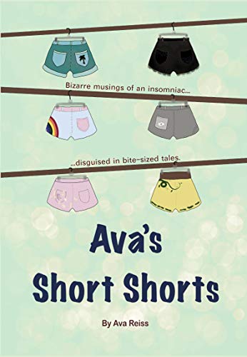 Ava's Short Shorts (Ava's Shorts Book 2)