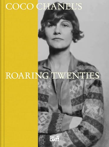Coco Chanel'S Roaring Twenties
