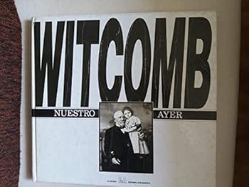 Hardcover Witcomb - Nuestro Ayer (Spanish Edition) [Spanish] Book