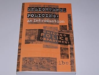 Paperback Enlightened Policing: An Introduction Book