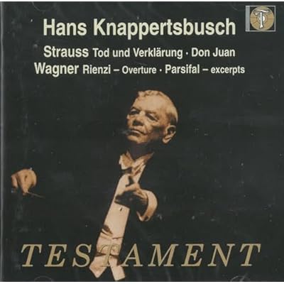Tod Und Verklarung, Don Juan/Rienzi