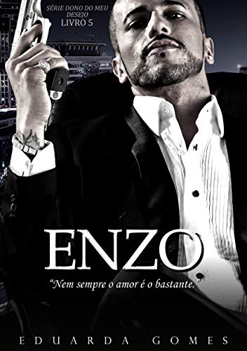 Enzo (Dono do Meu Desejo Livro 5)