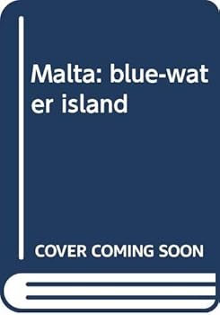 Unknown Binding Malta: blue-water island Book