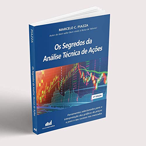 Os Segredos da Análise Técnica de Ações (2018 - 3ª Edição)
