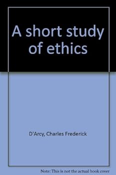 A short study of ethics