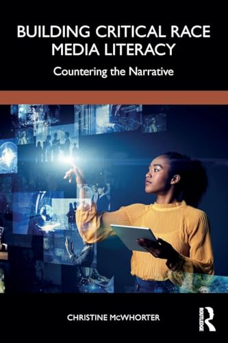 Building Critical Race Media Literacy